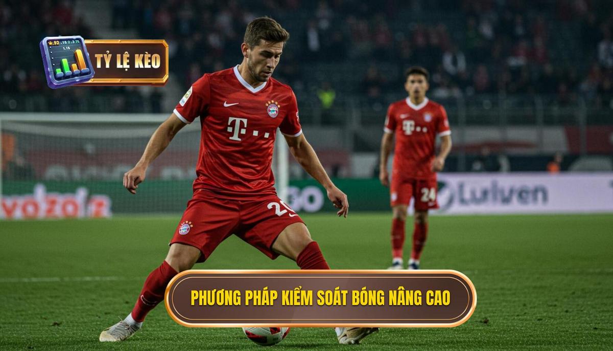 Các Phương Pháp Kiểm Soát Bóng Nâng Cao