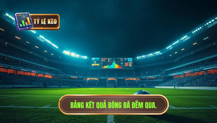 Kết quả bóng đá đêm qua – Cập nhật tỷ số, diễn biến và phân tích chuyên sâu 2 Bảng tổng hợp kết quả bóng đá đêm qua thu gọn (Ví dụ)